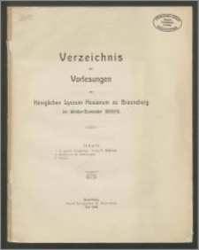 Verzeichnis der Vorlesungen am Königlichen Lyceum Hosianum zu Braunsberg im Winter-Semeset 1909/10