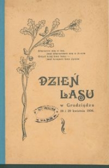 Dzień Lasu w Grudziądzu : 28 i 29 kwietnia 1934