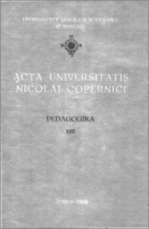 Acta Universitatis Nicolai Copernici. Nauki Humanistyczno-Społeczne. Pedagogika, z. 13 (183), 1988