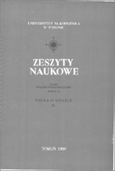 Zeszyty Naukowe Uniwersytetu Mikołaja Kopernika w Toruniu. Nauki Humanistyczno-Społeczne. Nauka o Książce, z. 4 (18), 1966