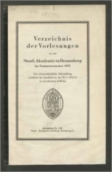 Verzeichnis der Vorlesungen an der Staatl. Akademie zu Braunsberg im Sommersemester 1932