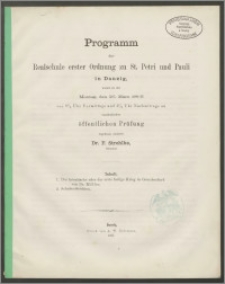 Programm der Realschule erster Ordnung zu St. Petri und Pauli in Danzig, womit zu der Montag, den 26. März 1866