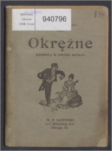 Okrężne : komedya w dwóch aktach