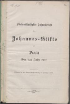 Jahresbericht des Johannes-Stifts zu Danzig über das Jahr 1907, 55