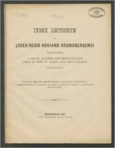 Index Lectionum in Lyceo Regio Hosiano Brunsbergensi per hiemem a die XV. Octobris anni 1893 usque ad diem XV. Martii anni 1894