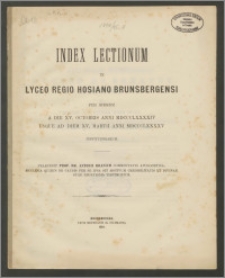 Index Lectionum in Lyceo Regio Hosiano Brunsbergensi per hiemem a die XV. Octobris anni 1894 usque ad diem XV. Martii anni 1895