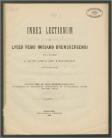 Index Lectionum in Lyceo Regio Hosiano Brunsbergensi per aestatem a die XV. Aprilis anni 1896
