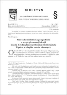 Biuletyn Koła Miłośników Dziejów Grudziądza 2018, Rok XVI nr 9(547) : Prawo chełmińskie i jego zgodność z tezą o pierwotnej lokacji miasta Grudziądza po północnej stronie Kanału Trynka, w obrębie murów obronnych