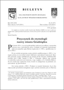 Biuletyn Koła Miłośników Dziejów Grudziądza 2018, Rok XVI nr 19(557 : Przyczynek do etymologii nazwy miasta Grudziądza