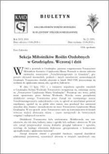 Biuletyn Koła Miłośników Dziejów Grudziądza 2018, Rok XVI nr 21(559) : Sekcja Miłośników Roślin Ozdobnych w Grudziądzu. Wczoraj i dziś