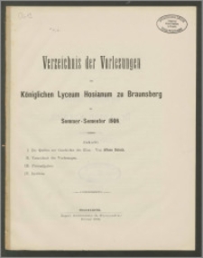 Verzeichnis der Vorlesungen am Königlichen Lyceum Hosianum zu Braunsberg im Sommer - Semester 1906