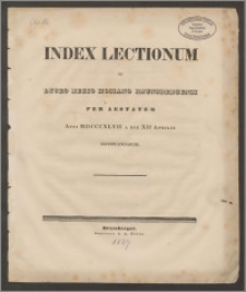 Index Lectionum in Lyceo Regio Hosiano Brunsbergensi per aestatem anni MDCCXLVII a die XII Aprilis