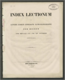 Index Lectionum in Lyceo Regio Hosiano Brunsbergensi per hiemem anni MDCCLI-II a die XVI Octobris
