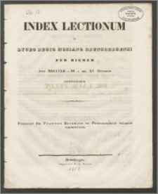 Index Lectionum in Lyceo Regio Hosiano Brunsbergensi per hiemem anni MDCCLII-III a die XV Octobris