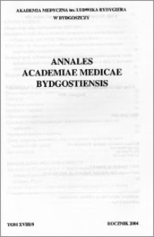 Annales Academiae Medicae Bydgostiensis, tom XVIII nr 5, (2004)