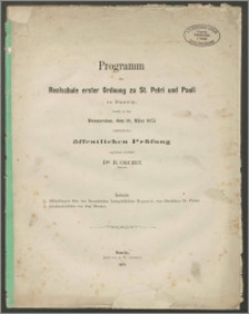 Programm der Realschule erster Ordnung zu St. Petri und Pauli in Danzig, womit zu der Donnerstag, den 18. März 1875