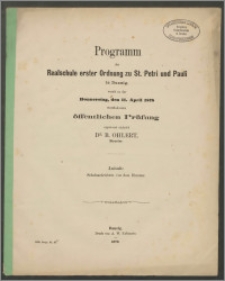Programm der Realschule erster Ordnung zu St. Petri und Pauli in Danzig, womit zu der Donnerstag, den 11. April 1878