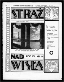 Straż nad Wisłą 1937, R. 7, nr 10