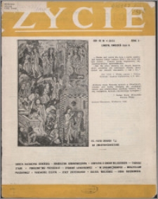 Życie : katolicki miesięcznik społeczno-kulturalny 1958, R. 12 nr 4 (553)