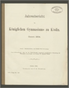 Jahresbericht des Königlichen Gymnasiums zu Köslin, Ostern 1904