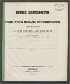 Index Lectionum in Lyceo Regio Hosiano Brunsbergensi per hiemem a die XV Octobris anni 1866