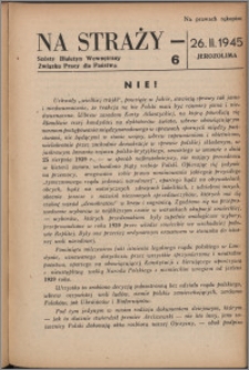 Na Straży : biuletyn wewnętrzny Związku Pracy dla Państwa 1945 nr 6