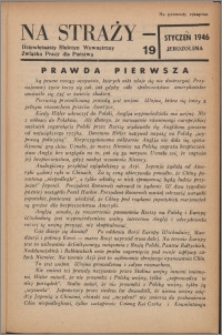 Na Straży : biuletyn wewnętrzny Związku Pracy dla Państwa 1946 nr 19