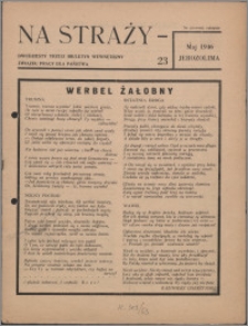 Na Straży : biuletyn wewnętrzny Związku Pracy dla Państwa 1946 nr 23