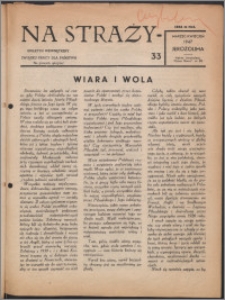 Na Straży : biuletyn wewnętrzny Związku Pracy dla Państwa 1947 nr 33