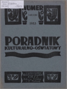 Poradnik Kulturalno-Oświatowy : wydawnictwo Światowego Komitetu YMCA, Sekcja Polska w W. Brytanii 1953, R. 14 nr 149-150