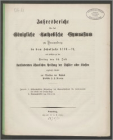 Jahresbericht über das Königliche Katholische Gymnasium zu Braunsberg in dem Schuljahr 1870-71