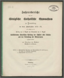 Jahresbericht über das Königliche Katholische Gymnasium zu Braunsberg in dem Schuljahre 1871-72