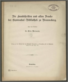 Die Handschriften und alten Drucke der Gymnasial - Bibliothek zu Braunsberg