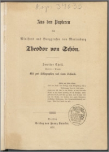 Aus den Papieren des Ministers und Burggrafen von Marienburg T. 2, Bd. 3