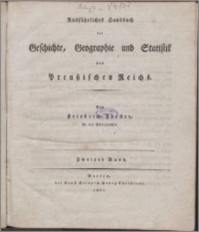 Ausführliches Handbuch der Geschichte, Geographie und Statistik des preußischen Reichs. Bd. 2