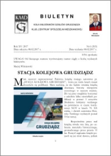Biuletyn Koła Miłośników Dziejów Grudziądza 2017, Rok XV, nr 6(503) : Stacja kolejowa Grudziądz