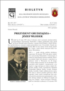 Biuletyn Koła Miłośników Dziejów Grudziądza 2017, Rok XV, nr 17(514) : Prezydent Grudziądza - Józef Włodek