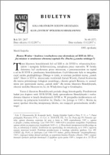 Biuletyn Koła Miłośników Dziejów Grudziądza 2017, Rok XV, nr 40(537) : Brama Wodna – budowa i rozbudowa oraz destrukcja od XIII do XX w. Jej miejsce w strukturze obronnej szpitala Św. Ducha („zamku niskiego”)