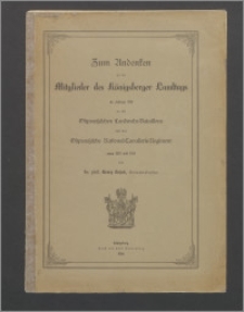 Zum Andenken an die Mitglieder des Königsberger Landtags im Februar 1813 an die Ostpreussischen Landwehr-Bataillone und das Ostpreussische National-Cavallerie-Regiment anno 1813 und 1814