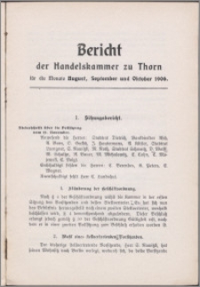 Bericht der Handelskammer zu Thorn für die Monate August, September und Oktober 1906