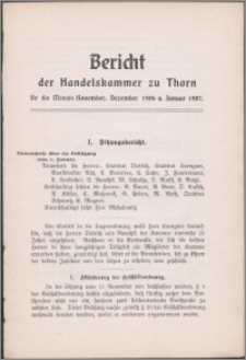 Bericht der Handelskammer zu Thorn für die Monate November, Dezember 1906 u. Januar 1907