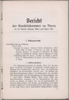 Bericht der Handelskammer zu Thorn für die Monate Februar, März und April 1907