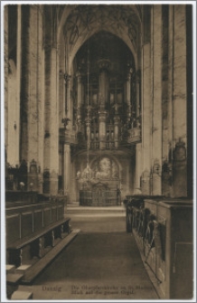 Danzig. Die Oberpfarrkirche zu St. Marien. Blick auf die grosse Orgel
