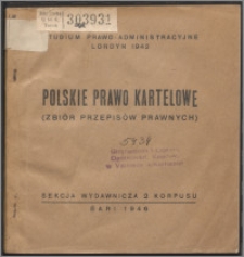 Polskie prawo kartelowe : (zbiór przepisów prawnych)