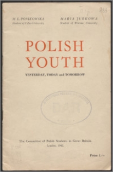 Polish youth : yesterday, today and tomorrow