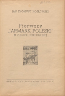 Pierwszy "Jarmark Poleski" w Polsce odrodzonej