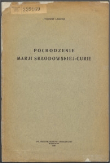 Pochodzenie Marii Skłodowskiej-Curie