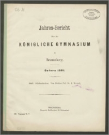 Jahres-Bericht über das Königliche Gymnasium zu Braunsberg. Ostern 1901