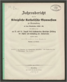 Jahresbericht über das Königliche Gymnasium zu Braunsberg in dem Schuljahre 1862-63