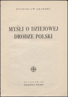 Myśli o dziejowej drodze Polski